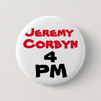 "Jeremy Corbyn 4 PM" (Prime Minister) Button Badge