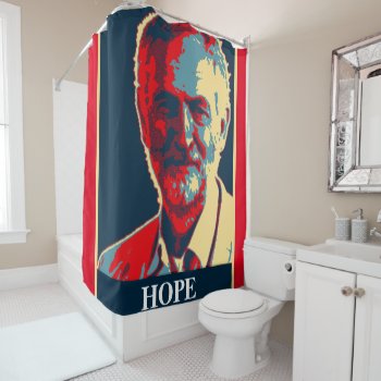 Jeremy Corbyn Hope Labour Supporter Shower Curtain by funny_tshirt at Zazzle