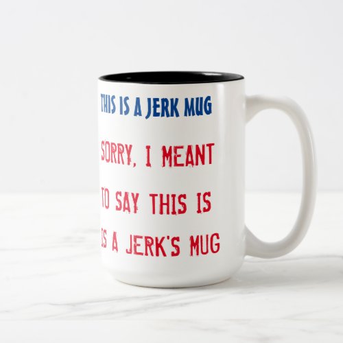 Jerk Mug Jerks Mug