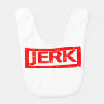 Jerk Stamp Baby Bib