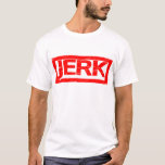 Jerk Stamp T-Shirt