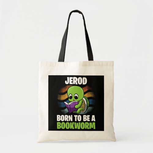 Jerod Born To Be A Bookworm Personalized  Tote Bag