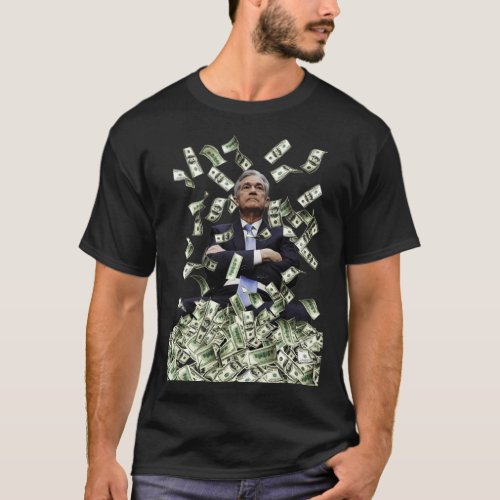 Jerome Powell Money Printer Stock Market Graphic P T_Shirt