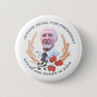 Jerome Segal for President 2020 Button