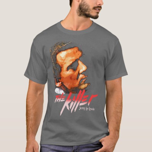 Jerry Lee Lewis the Killer T_Shirt
