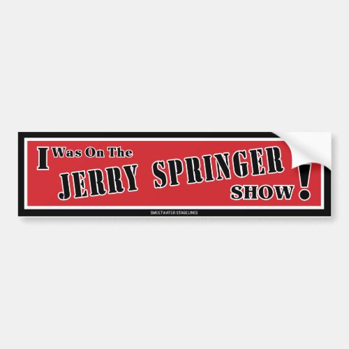 Jerry Springer Bumper Sticker