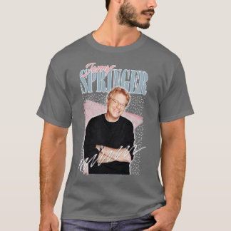 Jerry Springer Vintage Look 90s Style Design T-Shirt