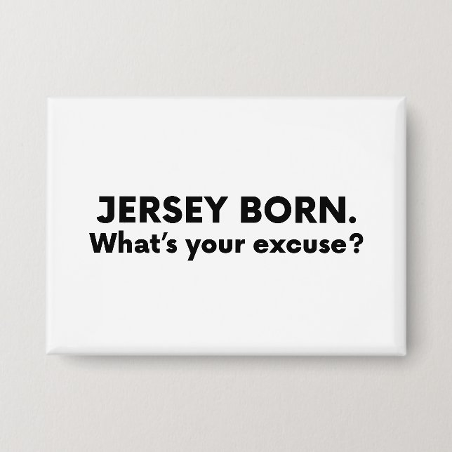 Jersey Born Button (Front)