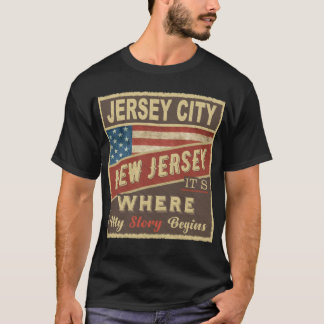 JERSEY CITY, NJ It's where my Story begins T-Shirt