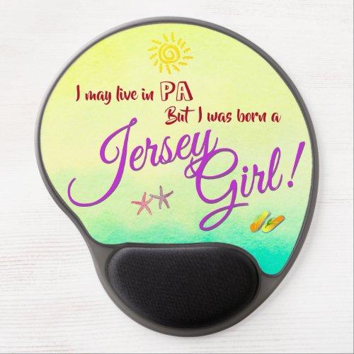 Jersey Girl Once  Always Gel Mouse Pad