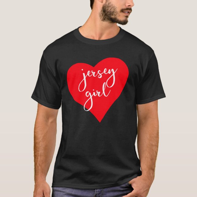 Jersey Girl Proud New Jersey Heart New Jersey Girl T-Shirt (Front)