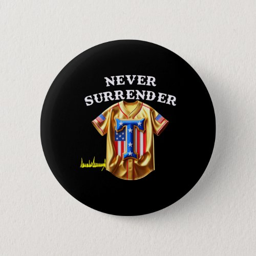 Jersey Never Surrender Pro Trump Fun Baseball Vint Button