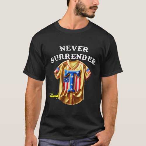 Jersey Never Surrender Pro Trump Fun Baseball Vint T_Shirt