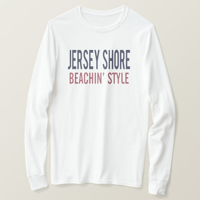Jersey Shore Beachin' Style T-Shirt (Design Front)