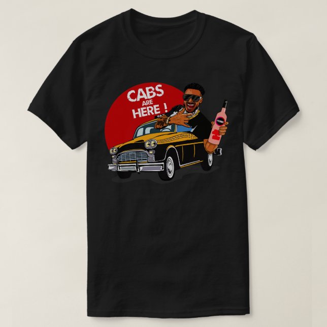 Jersey Shore CABS ARE HERE T-Shirt (Design Front)