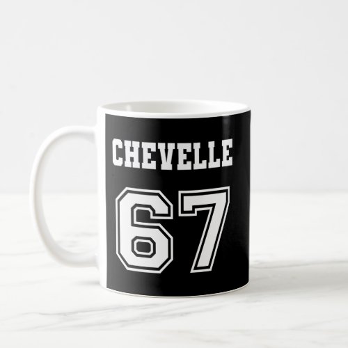 Jersey Style Chevelle 67 1967 Old School Muscle Ca Coffee Mug
