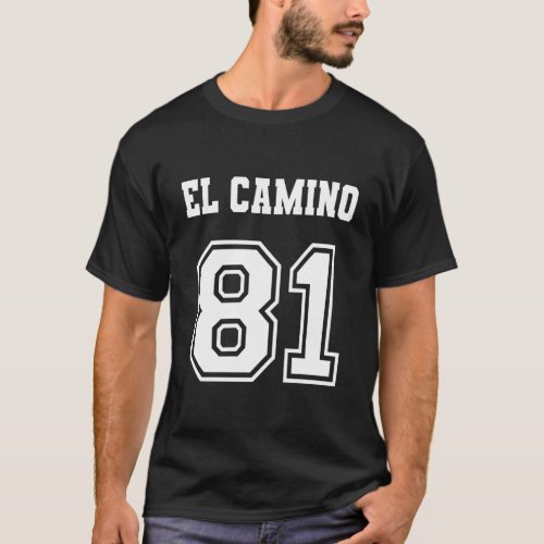 Jersey Style El Camino 81 1981 Old School Muscle C T_Shirt
