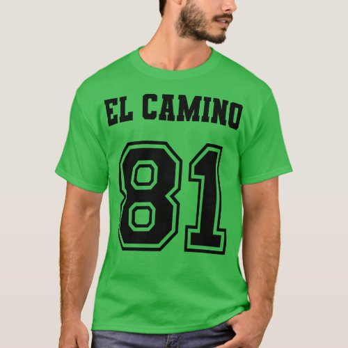 Jersey Style El Camino 81 1981 Old School Muscle P T_Shirt