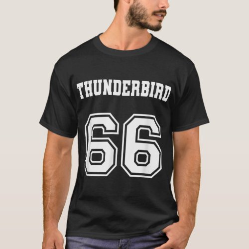 Jersey Style Thunderbird 66 1966 Muscle Classic Ca T_Shirt