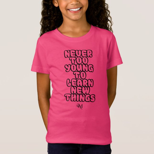Jersey T-Shirt : Never Too Young (fuchsia) (Front)