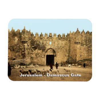 Jerusalem - Damascus Gate Magnet by emunahdesigns at Zazzle