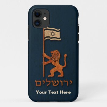 Jerusalem Day Lion With Flag Iphone 11 Case by emunahdesigns at Zazzle