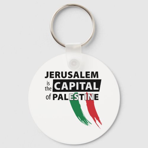 Jerusalem is the capital of Palestine Keychain