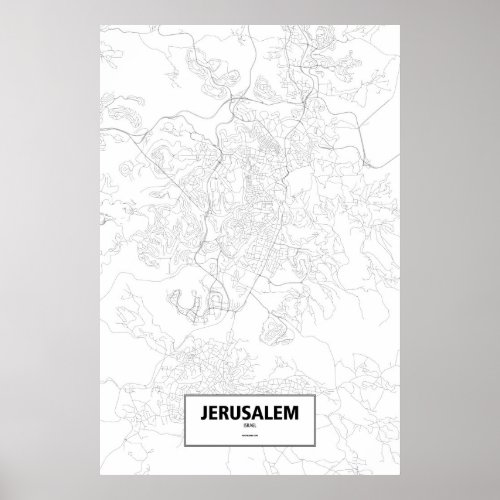 Jerusalem Israel black on white Poster