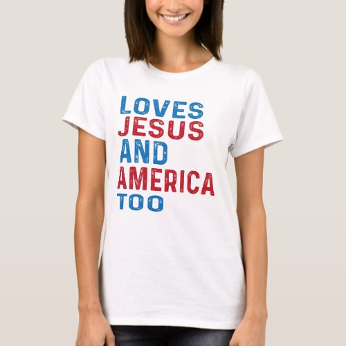 jerusalem loves jesus and america too T_Shirt