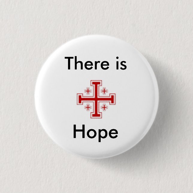 jerusalemcross%5B1%5D, There is, Hope Button (Front)