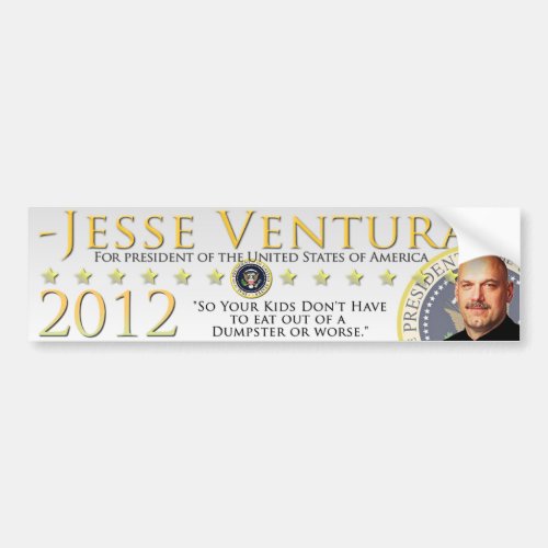 Jesse Ventura 2012 _ So Your Kids Dont Have To Bumper Sticker