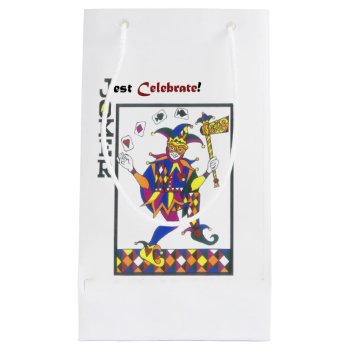 Jest Celebrate Small Gift Bag by judynd at Zazzle