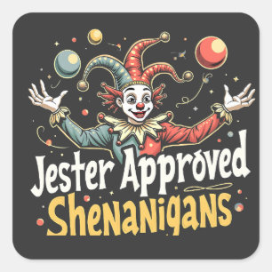 Jester Approved Shenanigans Circus Clown Square Sticker