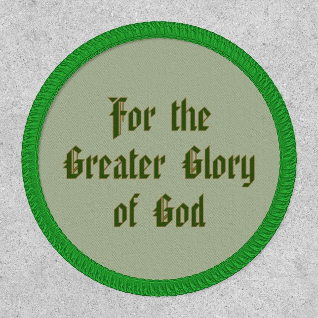 Jesuit Motto by St Ignatius Loyola (BK50; English) Patch (Front)