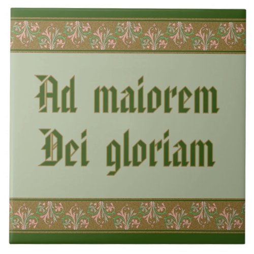 Jesuit Motto by St Ignatius Loyola BK 50 Latin Ceramic Tile