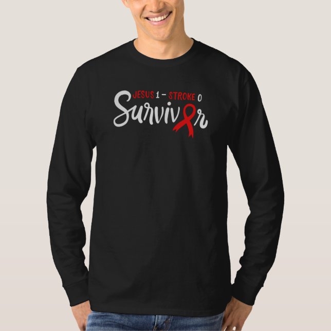 Jesus 1 Stroke 0 Survivor Religious Stroke Attack  T-Shirt (Front)