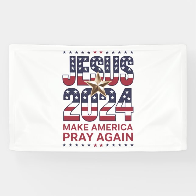 Jesus 2024 Make America Pray Again Banner (Horizontal)