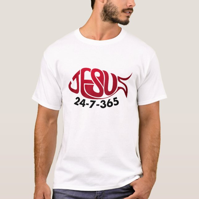 Jesus 24-7-365 T-Shirt (Front)