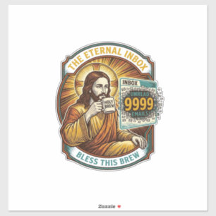 Jesus 9999 Unread Emails Inbox Zero Office Humor_1 Sticker