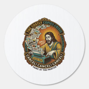 Jesus Accidental 100 Color Copies Printer Mistake  Sign