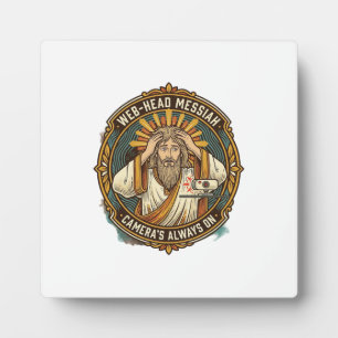 Jesus Accidental Video On Bedhead Morning Meeting Plaque