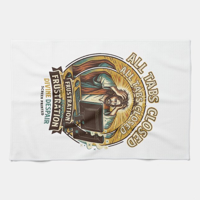 Jesus Accidentally Closed All Browser Tabs Panic T Kitchen Towel (Horizontal)
