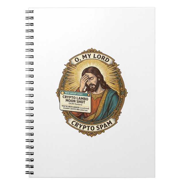 Jesus Added Spam Crypto Group Chat Annoyance Humor Notebook (Front)