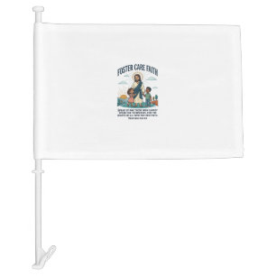 Jesus Adoption Foster Care Graphic Tee Christian A Car Flag