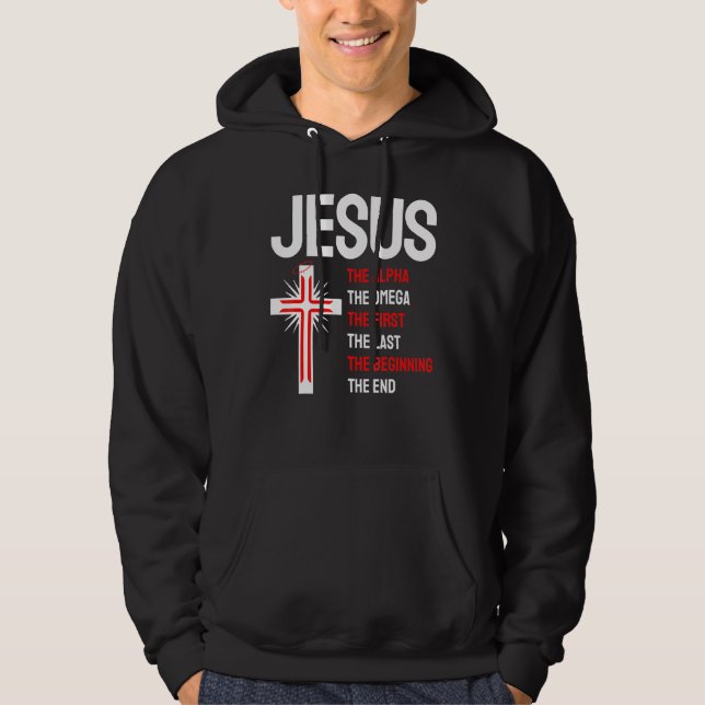 Jesus Alpha Omega First Last Beginning End Christi Hoodie (Front)
