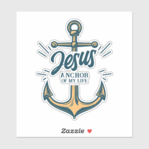 Jesus Anchor of my life Sticker