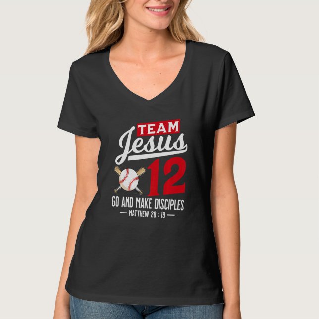 Jesus and Baseball Team Jesus Christian Matthew 28 T-Shirt (Front)