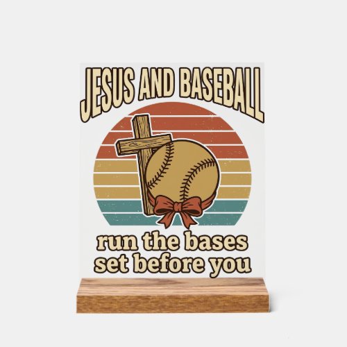 Jesus and Baseball Vintage Christian Shirt Acrylic Sign