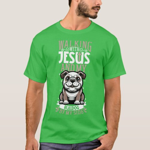 Jesus and dog Bulldog 1 T_Shirt