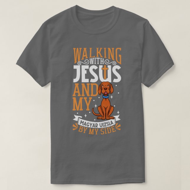 Jesus and dog Magyar Vizsla T-Shirt (Design Front)